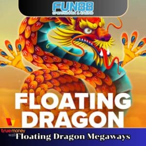 Floating Dragon Megaways ลองเล่นได้ที่ Fun88